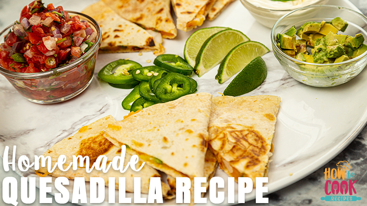 Best quesadilla recipe